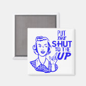 Halt die Klappe hoch Magnet (Vorderseite/Rückseite)