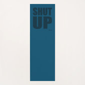 Halt die Klappe Yogamatte (Vorderseite)