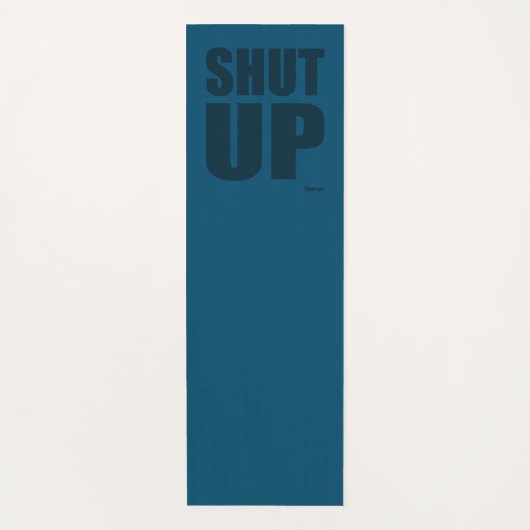 Halt die Klappe Yogamatte (Vorderseite)