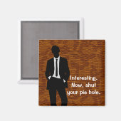 Halt die Latte Magnet (Vorderseite/Rückseite)