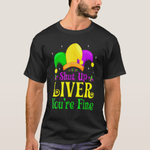 Halt die Leber, die du gut trinkst Mardi Gras. T-Shirt