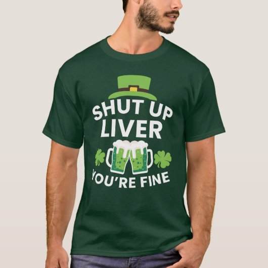 Halt die Leber! Du bist ein schöner Funny St. Patr T-Shirt (Vorderseite)