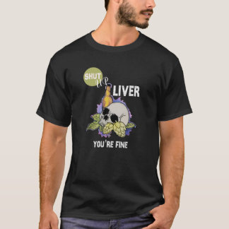 Halt die Leber, du bist ein schöner Handwerker T-Shirt