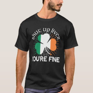 Halt die Leber, du bist ein schöner St Patrick's D T-Shirt