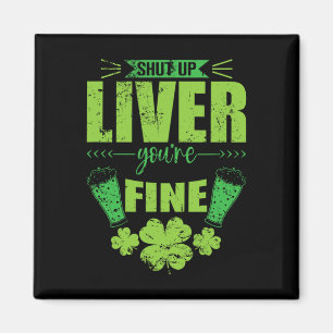 Halt die Leber Du bist ein schöner St Patricks Day Magnet