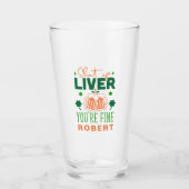 Halt die Leber, du bist ein schönes Funny St. Patr Glas (Vorderseite)