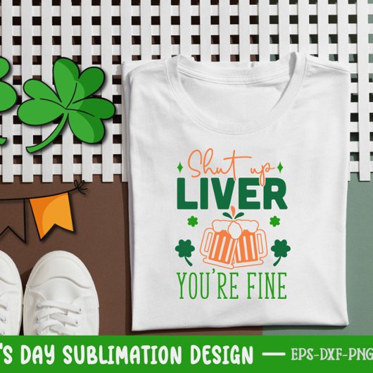 Halt die Leber, du bist ein schönes Funny St. Patr T-Shirt