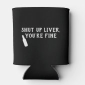Halt die Leber, du bist fein Beer Funny Can Cooler Dosenkühler (Rückseite)