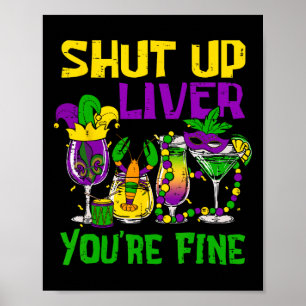 Halt die Leber, du bist fein Funny Mardi Gras Drin Poster