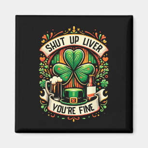 Halt die Leber Du bist schön Irish St Patricks Day Magnet