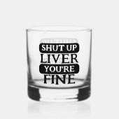 Halt die Leber, es geht dir gut Whiskyglas (Rückseite)
