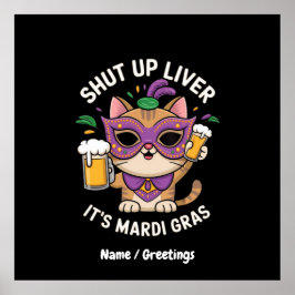 Halt die Leber, es sind Mardi Gras Celebrations Poster