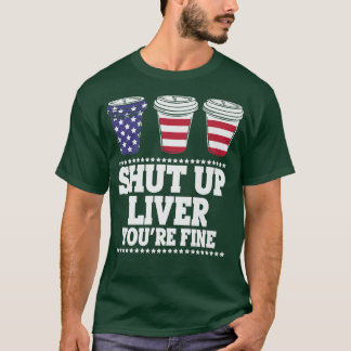 Halt die Leber Ihr seid feine Bier Drinking USA Pr T-Shirt