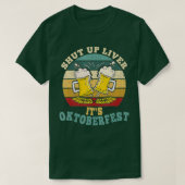 Halt die Liber auf dem Oktoberfest Funny German Be T-Shirt (Design vorne)