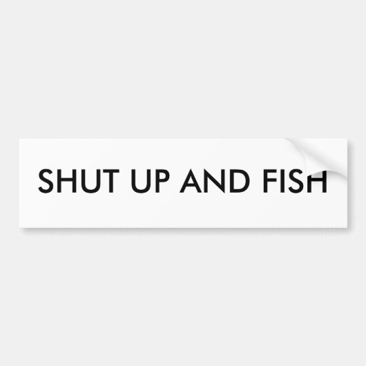 Halt die Schnauze und fischen Sie Autoaufkleber (Vorne)