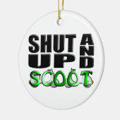 HALT DIE SCHNAUZE UND SCOOT KERAMIKORNAMENT (Links)