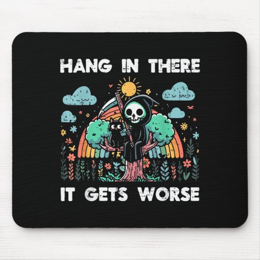 Halt Durch Es Wird Schlimmer Lustiger Spruch Meme  Mousepad (Vorne)