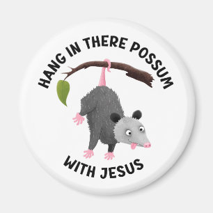 Halt durch mit Jesus süßer Possum christlich Magnet