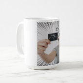 Halt! Jetzt bin ich dran! – Comic-Ausdruck-Design Kaffeetasse (Vorderseite Links)