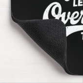Halt, lass mich das nochmal überdenken Lustiger sa Mousepad (Ecke)