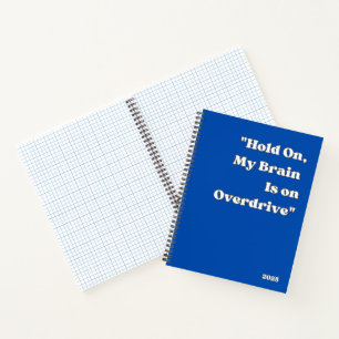 "Halt, mein Gehirn ist auf Overdrive"-Notebook Notizblock