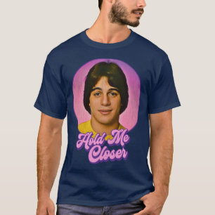 Halt mich Naher Tony Danza T-Shirt
