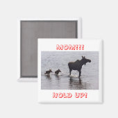 Halt!! Moose Frig Magnete Magnet (Vorderseite/Rückseite)