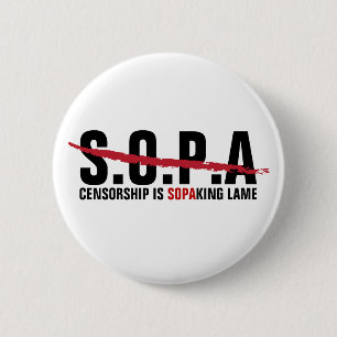Halt SOPA - Zensur ist SOPAKING Lamé Button
