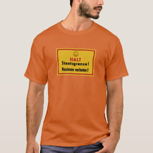 Halt Staatsgrenze! Berliner Mauer, T-Shirt