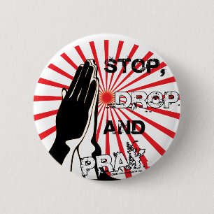 Halt, Tropfen und beten Button