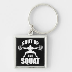 Halt und Squat - Workout Motivierend Schlüsselanhänger