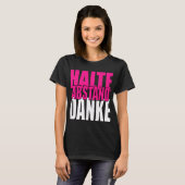 Halte Abstand Danke T-Shirt (Vorne ganz)
