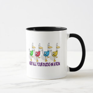 Halte alle deine Enten in einer Reihe Tasse