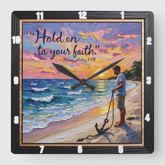Halte an deinem Glauben fest. 1 Timothy 1:19 Quadratische Wanduhr (Vorderseite)