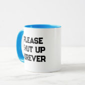 Halte bitte für immer die Klappe des Funny Morning Tasse (Vorderseite Links)