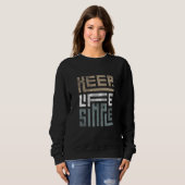 Halte das Leben einfach Sweatshirt (Vorne ganz)