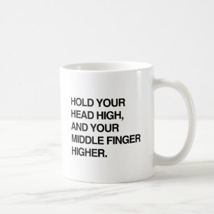 HALTE DEINEN KOPF HOCH UND DEINEN MITTELFINGER NOC KAFFEETASSE