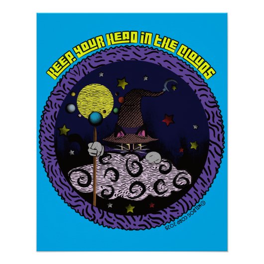 Halte deinen Kopf in den Wolken Poster (Vorderseite)