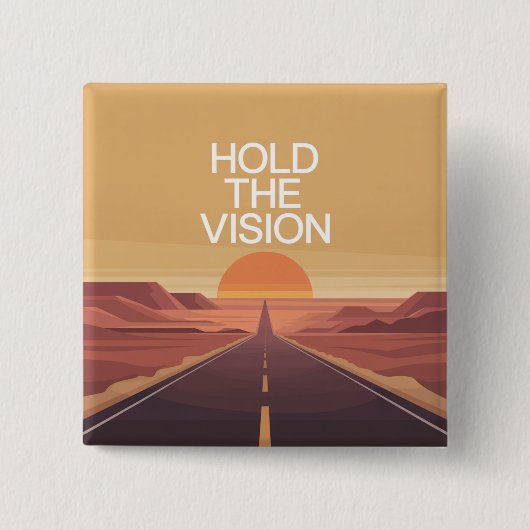 Halte die Vision Button (Vorderseite)