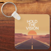 Halte die Vision Schlüsselanhänger (Vorderseite)