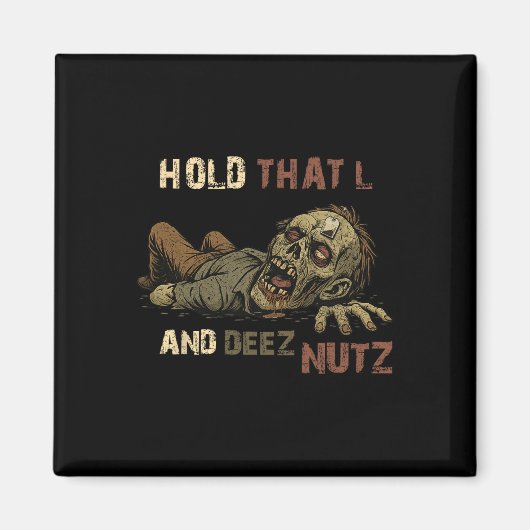 Halte dieses L und Deez Nutz Meme - Lustiger Teaba Magnet (Vorne)