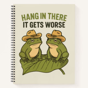 Halte durch, es wird schlimmer lustiger Frosch Notizblock