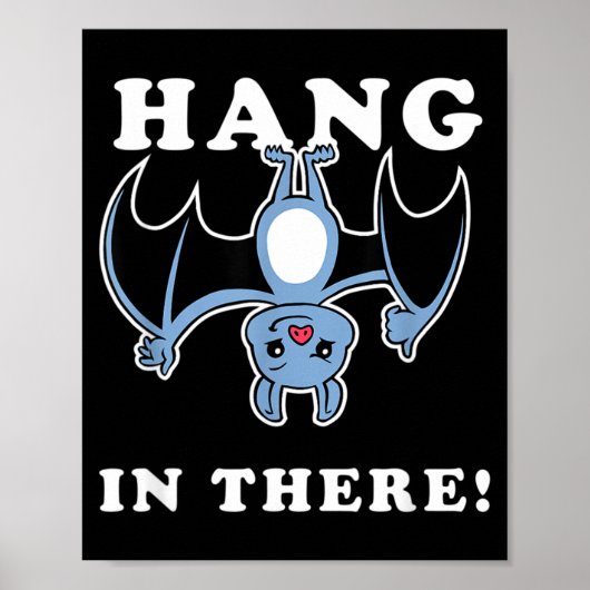 Halte Durch Fledermaus - Lustiger Fledermaus Hallo Poster (Vorne)