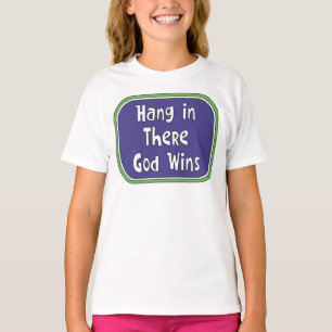 Halte durch - Gott siegt T-Shirt