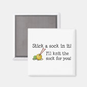Halte eine Socke drin! Magnet (Vorderseite/Rückseite)