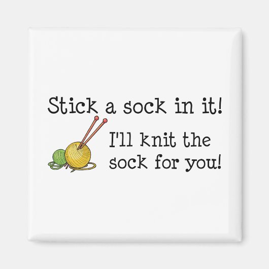 Halte eine Socke drin! Magnet (Vorne)