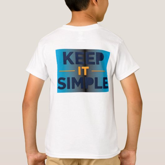 Halte es einfach T-Shirt (Rückseite)