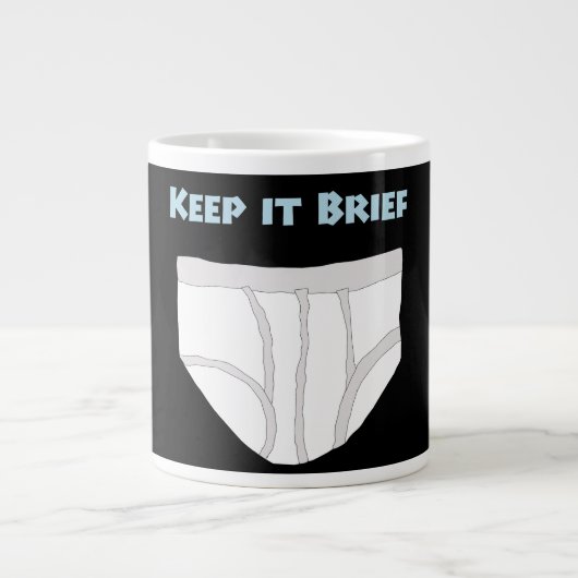 Halte es kurz Jumbo-Tasse (Vorderseite)