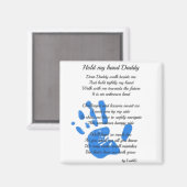 Halte mein HandDaddy-Gedicht vom Kleinkind-FOTO-Ge Magnet (Vorderseite/Rückseite)