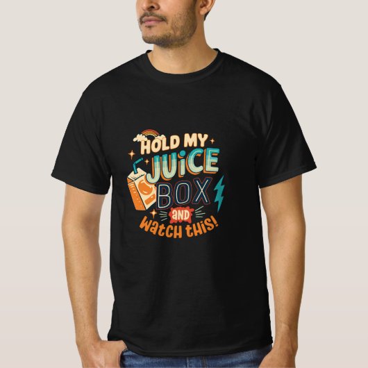 halte meinen Saftkarton und schau dir das an T-Shirt (Vorderseite)